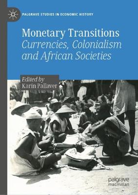 Monetary Transitions