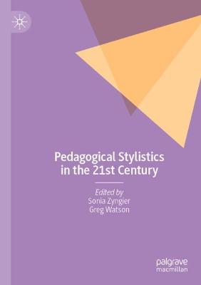 Pedagogical Stylistics in the 21st Century