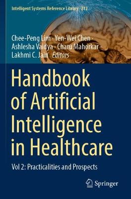 Handbook of Artificial  Intelligence in Healthcare