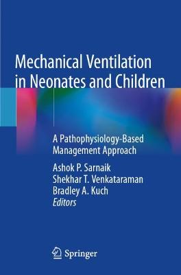 Mechanical Ventilation in Neonates and Children