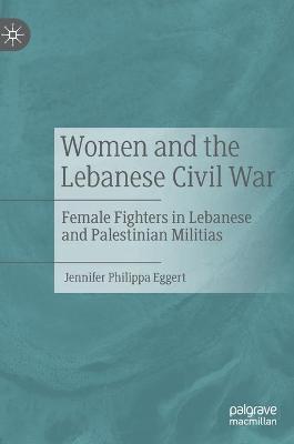 Women and the Lebanese Civil War