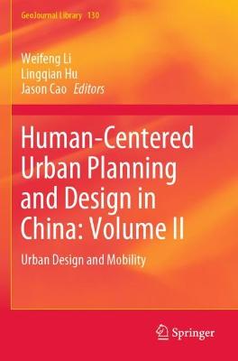 Human-Centered Urban Planning and Design in China: Volume II