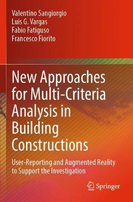 New Approaches for Multi-Criteria Analysis in Building Constructions