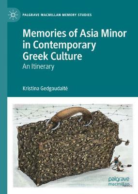 Memories of Asia Minor in Contemporary Greek Culture