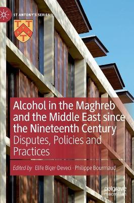 Alcohol in the Maghreb and the Middle East since the Nineteenth Century