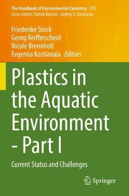 Plastics in the Aquatic Environment - Part I