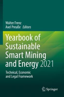 Yearbook of Sustainable Smart Mining and Energy 2021