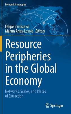 Resource Peripheries in the Global Economy