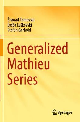 Generalized Mathieu Series