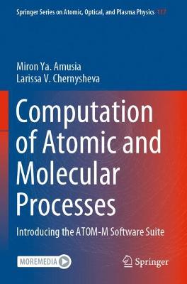 Computation of Atomic and Molecular Processes