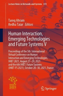 Human Interaction, Emerging Technologies and Future Systems V