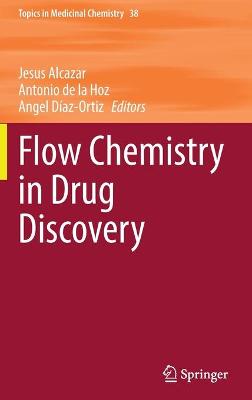 Flow Chemistry in Drug Discovery