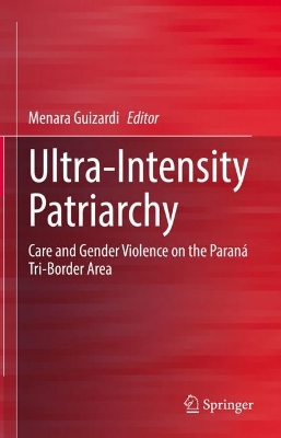 Ultra-Intensity Patriarchy