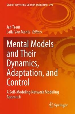 Mental Models and Their Dynamics, Adaptation, and Control