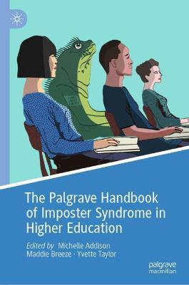 Palgrave Handbook of Imposter Syndrome in Higher Education