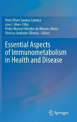 Essential Aspects of Immunometabolism in Health and Disease