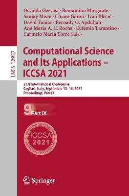 Computational Science and Its Applications - ICCSA 2021
