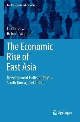 The Economic Rise of East Asia