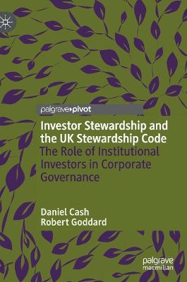 Investor Stewardship and the UK Stewardship Code