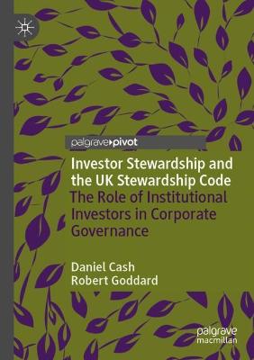 Investor Stewardship and the UK Stewardship Code