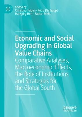 Economic and Social Upgrading in Global Value Chains