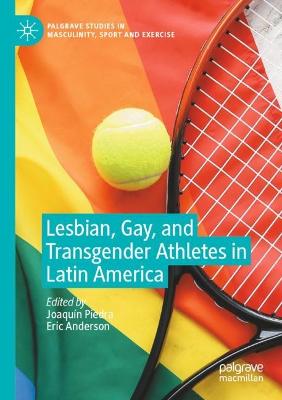 Lesbian, Gay, and Transgender Athletes in Latin America