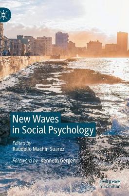 New Waves in Social Psychology