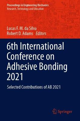 6th International Conference on Adhesive Bonding 2021