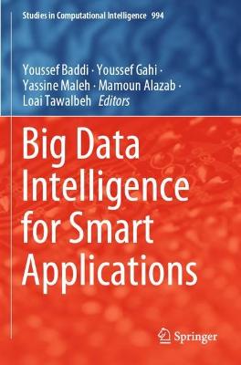 Big Data Intelligence for Smart Applications