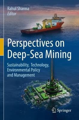 Perspectives on Deep-Sea Mining