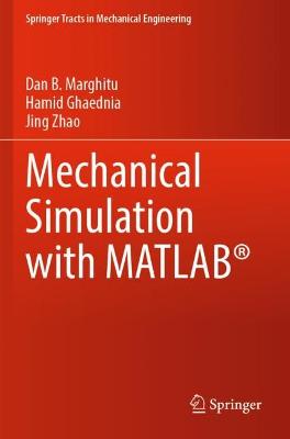 Mechanical Simulation with MATLAB (R)