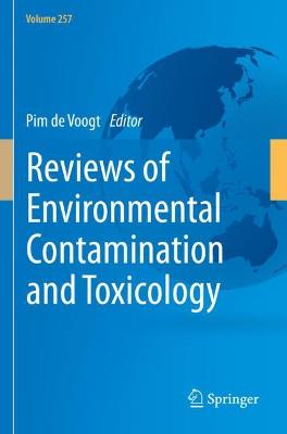 Reviews of Environmental Contamination and Toxicology Volume 257