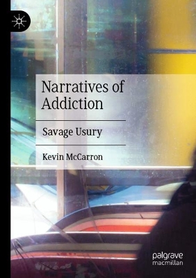 Narratives of Addiction