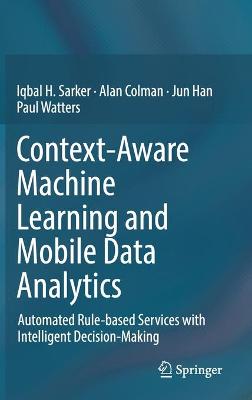 Context-Aware Machine Learning and Mobile Data Analytics