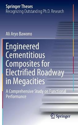 Engineered Cementitious Composites for Electrified Roadway in Megacities