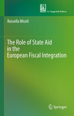 Role of State Aid in the European Fiscal Integration