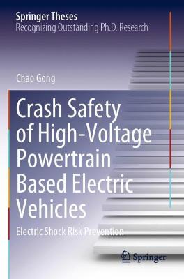 Crash Safety of High-Voltage Powertrain Based Electric Vehicles