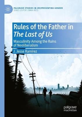 Rules of the Father in The Last of Us