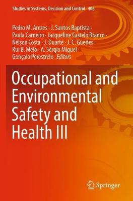 Occupational and Environmental Safety and Health III