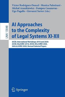 AI Approaches to the Complexity of Legal Systems XI-XII