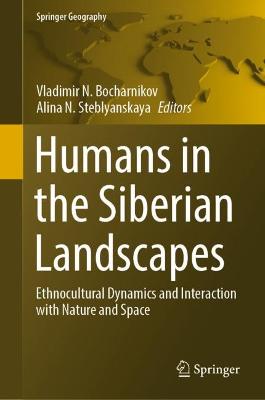 Humans in the Siberian Landscapes