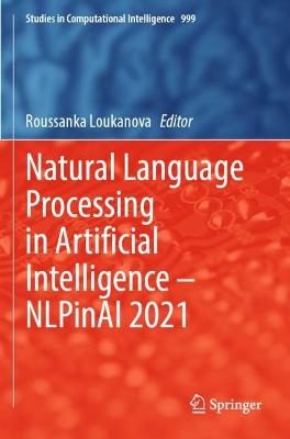 Natural Language Processing in Artificial Intelligence - NLPinAI 2021