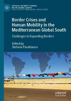 Border Crises and Human Mobility in the Mediterranean Global South