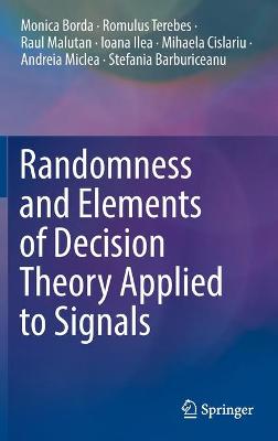 Randomness and Elements of Decision Theory Applied to Signals