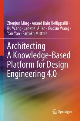 Architecting A Knowledge-Based Platform for Design Engineering 4.0