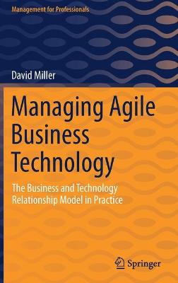 Managing Agile Business Technology