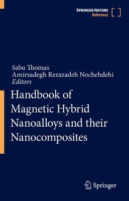 Handbook of Magnetic Hybrid Nanoalloys and their Nanocomposites