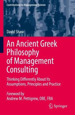 An Ancient Greek Philosophy of Management Consulting