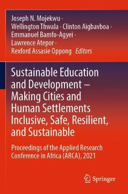 Sustainable Education and Development - Making Cities and Human Settlements Inclusive, Safe, Resilient, and Sustainable