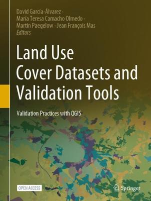 Land Use Cover Datasets and Validation Tools